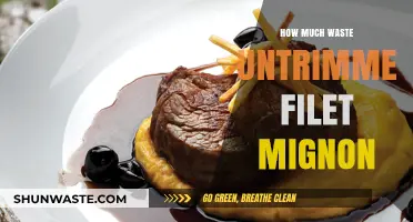 Understanding Food Waste: The Case of Untrimmed Filet Mignon