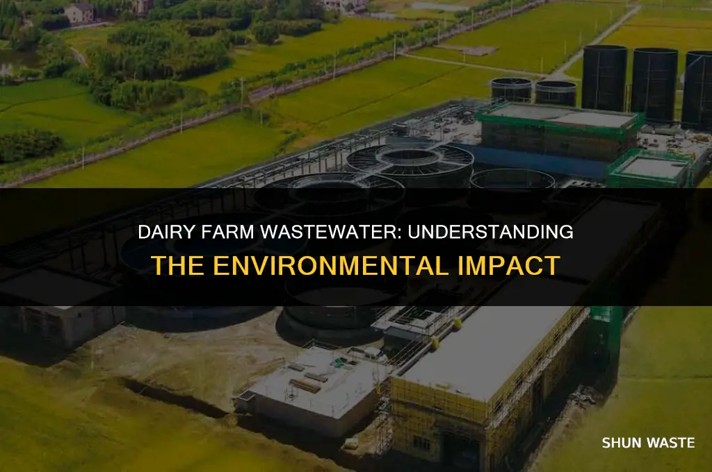 how much waste water do dairy farms have