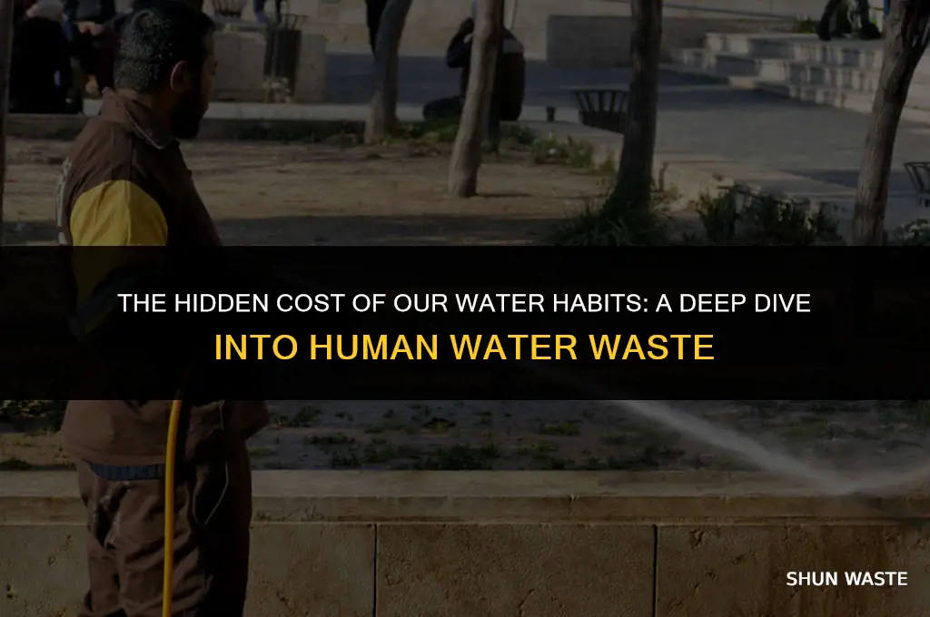 how much water do humans waste