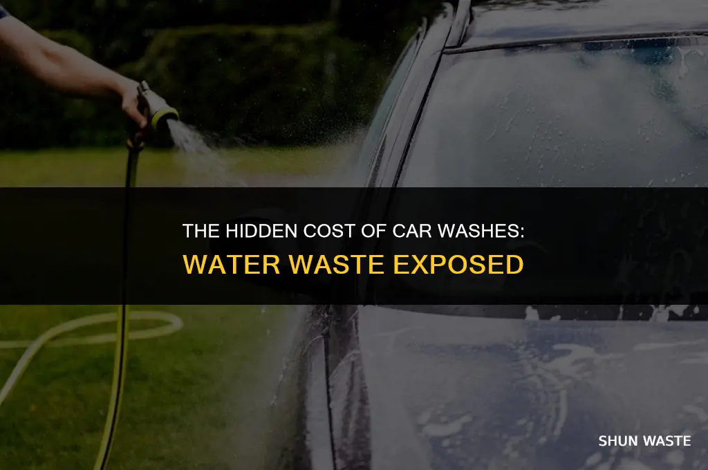 how much water do you waste washing your car