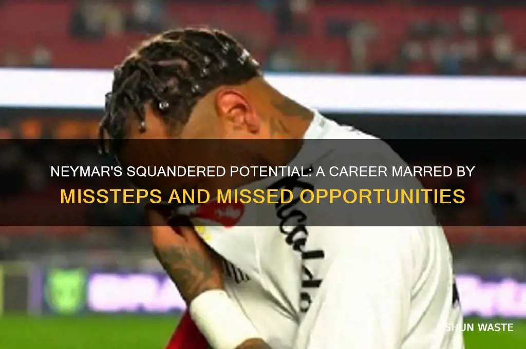 how ney mar is wasting his career
