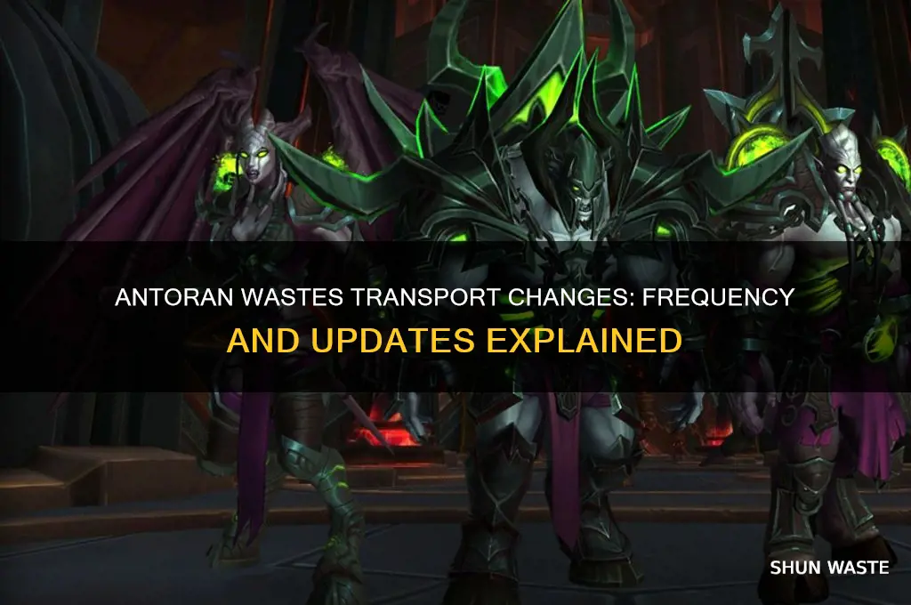 how often do the transports change antoran wastes