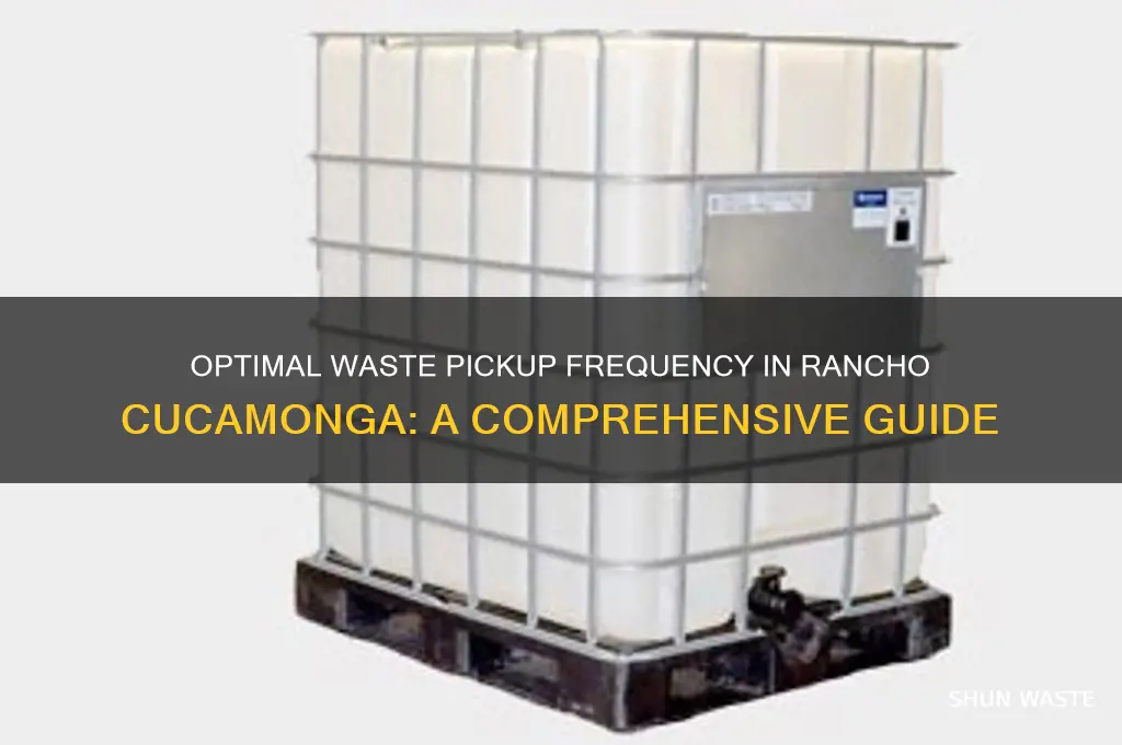 how often should waste receptacles picked up in rancho cucamonga