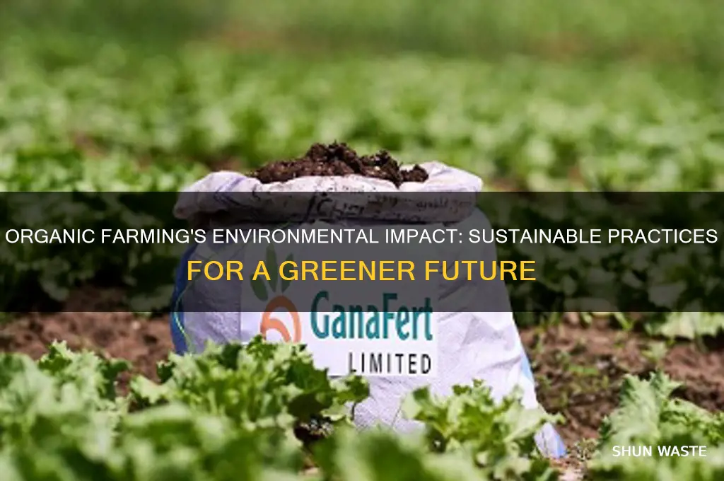 how organic farming affects the environment