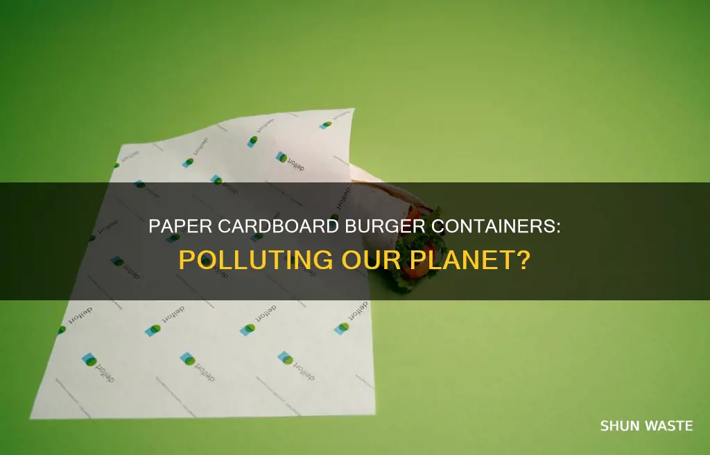 how paper cardboard burger containers pollute