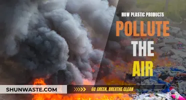 Plastic Products: Air Polluters in Our Midst
