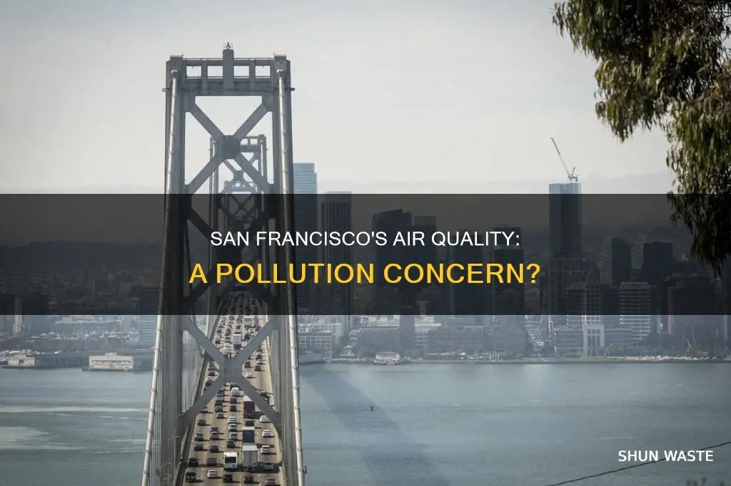 how polluted is san francisco air