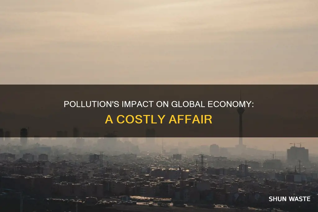 how pollution affects the global economic growth