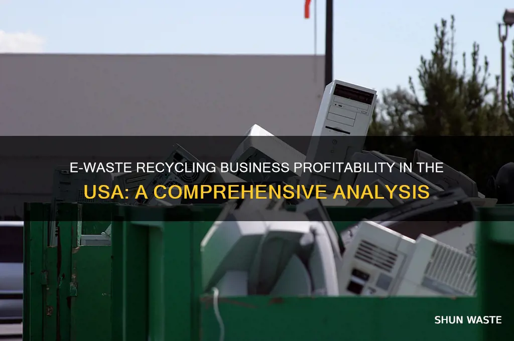 how profitable is e-waste recycling business in usa