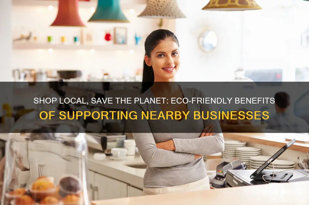 how shopping local helps the environment