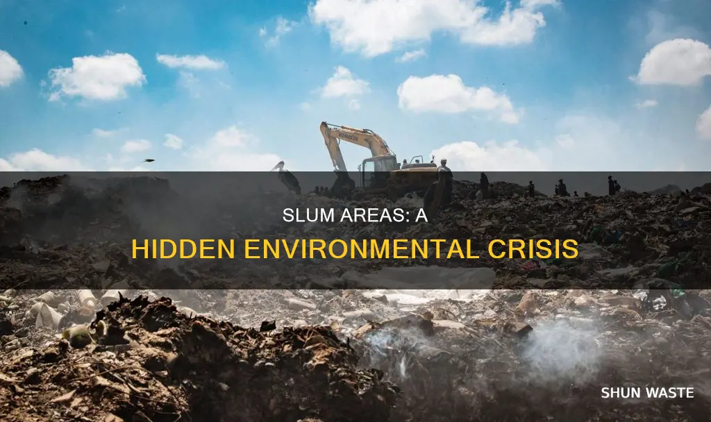 how slum area causes pollution