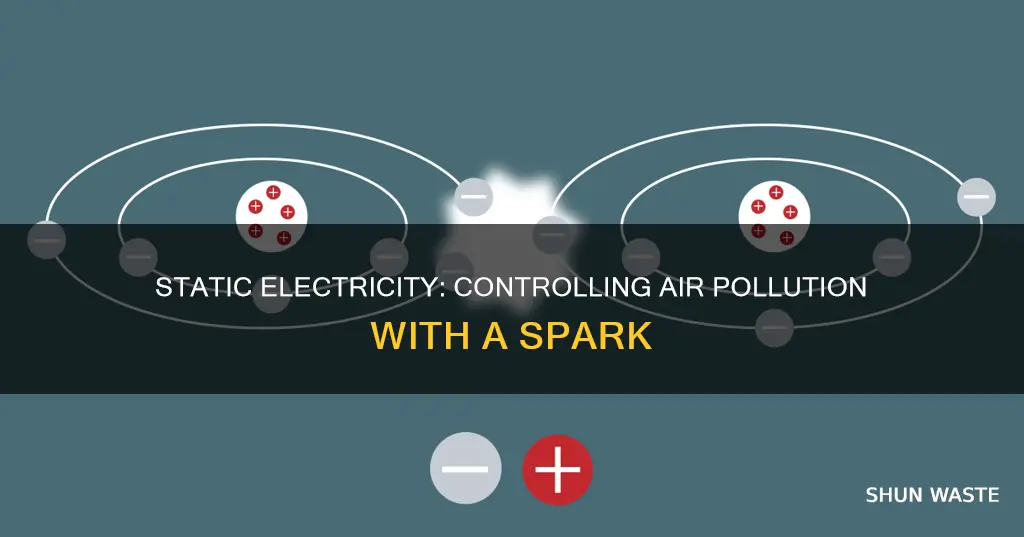 how static electricity can be used to control air pollution