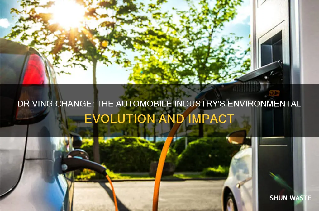 how the automobile industrial has changed for the environment