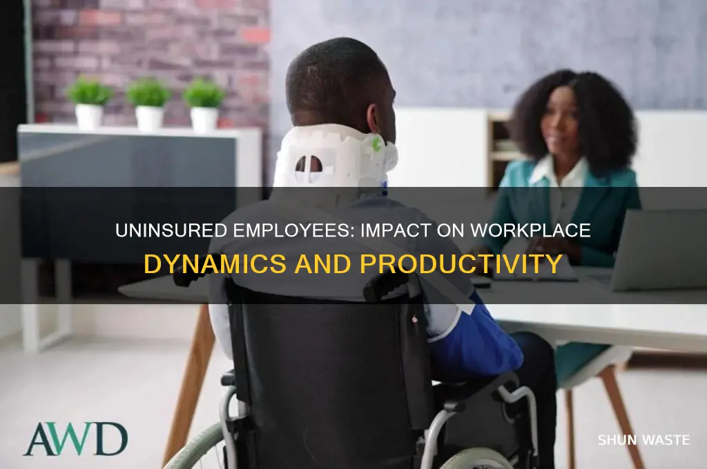 how the uninsured affect workplace environment