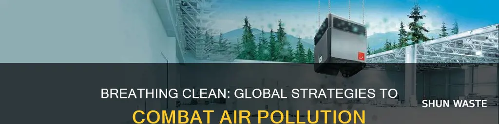 how the world can stop air pollution