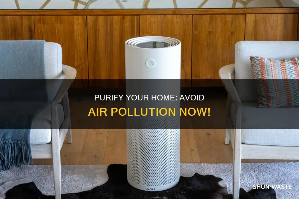 how to avoid air pollution at home