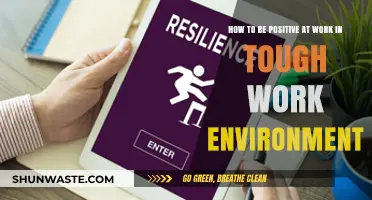 Stay Positive in Tough Workplaces: Strategies for Resilience and Success