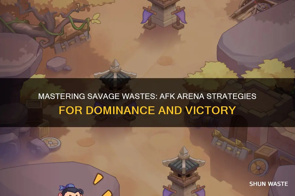 how to beat the savage wastes afk arena