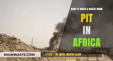 Building Safe and Effective Waste Burn Pits in Africa: A Guide