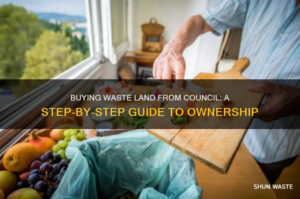 how to buy waste land from council