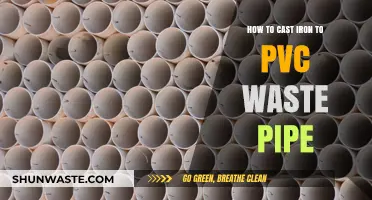 Casting Iron to PVC Waste Pipe: A Step-by-Step DIY Guide