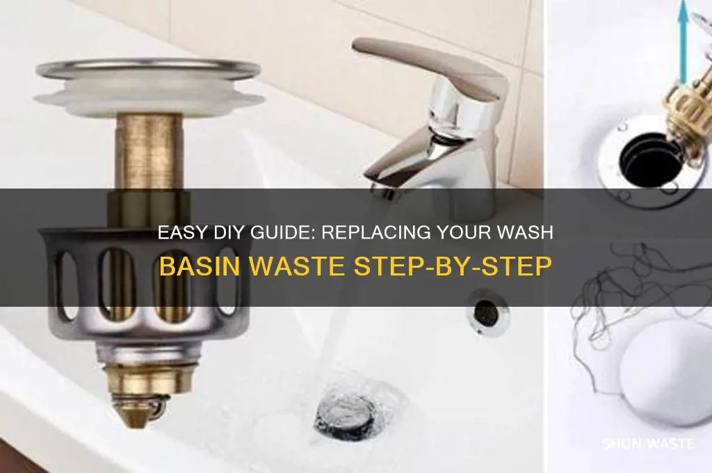 how to change a wash basin waste