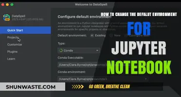 Customize Jupyter Notebook: Change Default Environment Easily in Steps