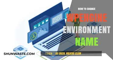 How to Easily Change Your WPEngine Environment Name: A Guide