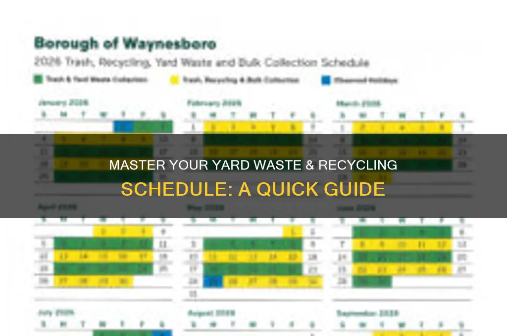 how to check yard waste and recycling schedulr