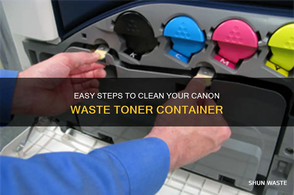 how to clean waste toner container canon