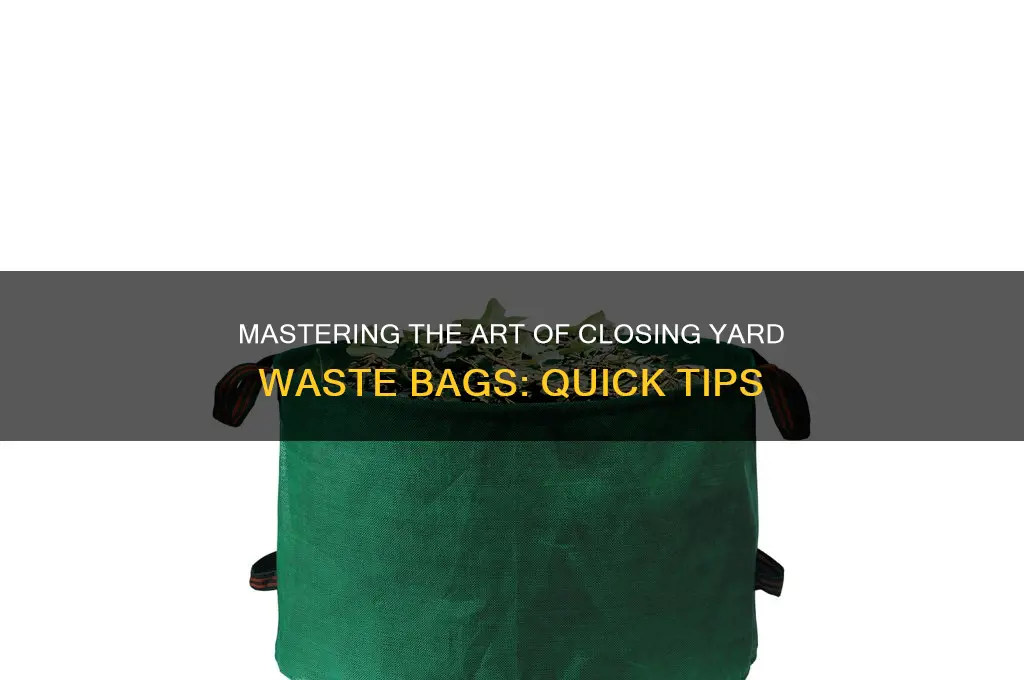 how to close a yard waste bag