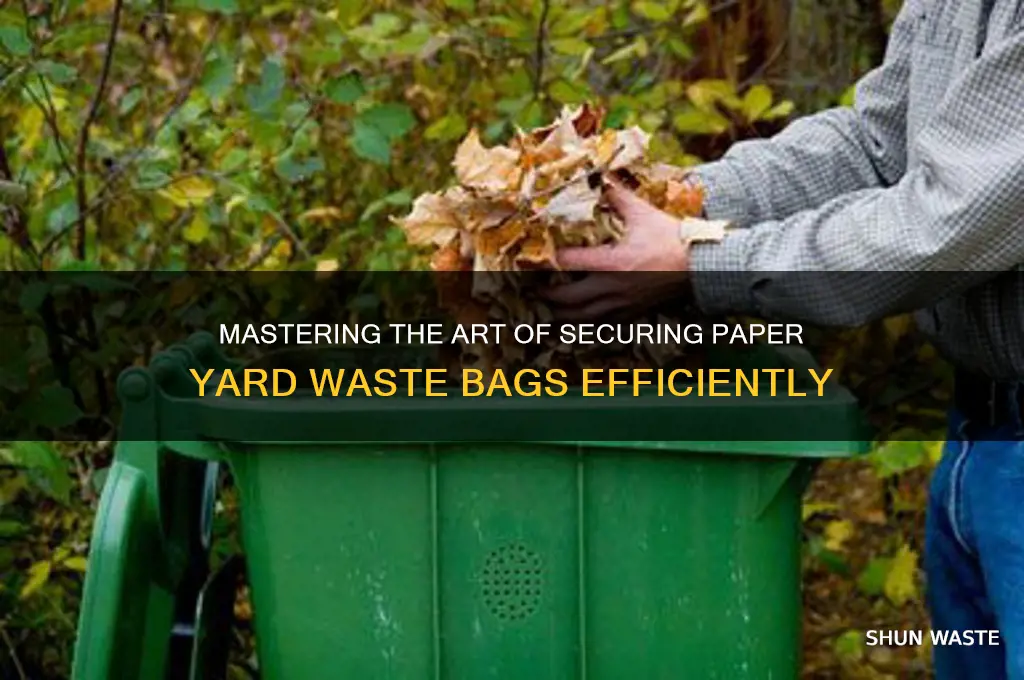 how to close paper yard waste bags