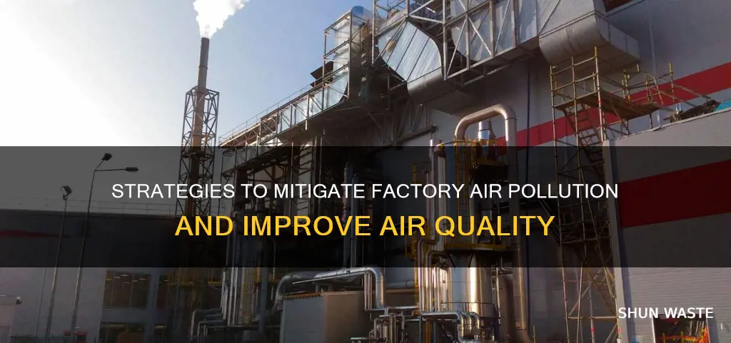how to combat factory air pollution
