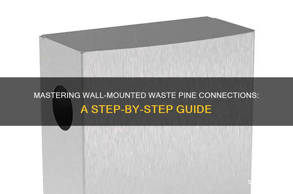 how to concect to wall wast pine