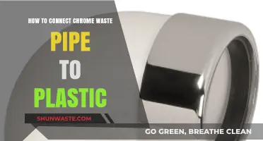 Easy Guide: Connecting Chrome Waste Pipe to Plastic Plumbing