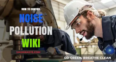 Controlling Noise Pollution: A Wiki Guide