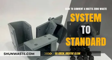 Converting Watts Zero Waste System to Standard: A Step-by-Step Guide