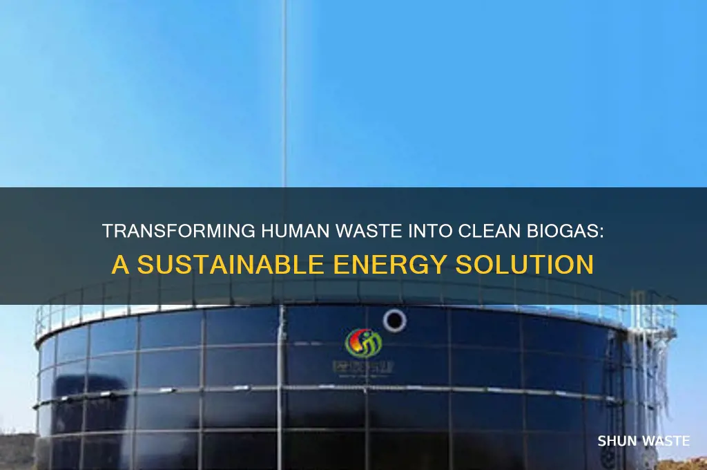 how to convert human waste into biogas