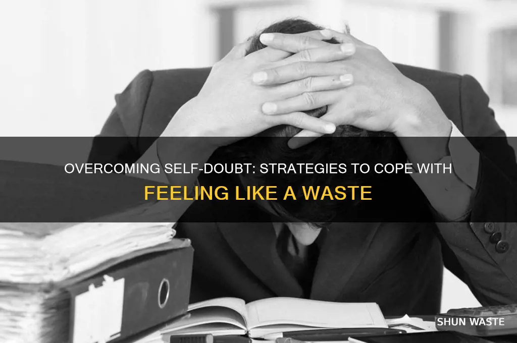how to cope with being a waste
