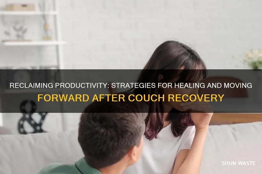 how to cope with wasting days on couch recovering