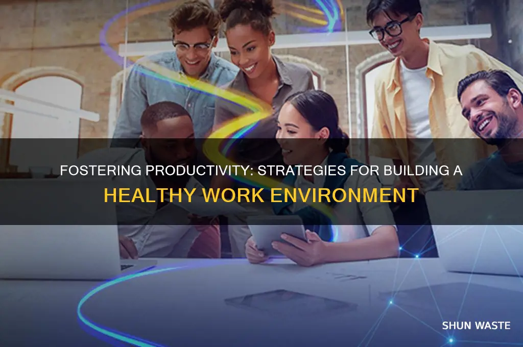how to create a healthy work environment