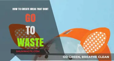Maximizing Creativity: Turning Ideas into Actionable, Waste-Free Innovations