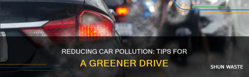 how to decrease car pollution