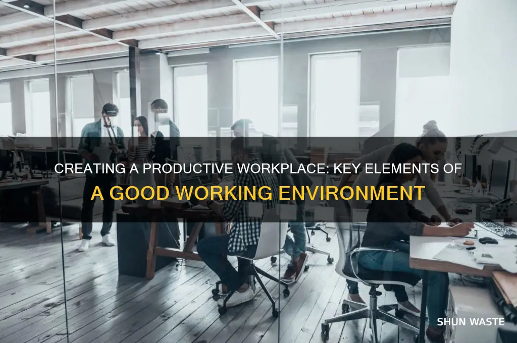 how to describe a good working environment