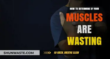 Identifying Muscle Wasting: Key Signs and Early Detection Tips