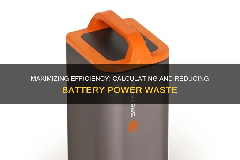 how to determine power wasted by battery