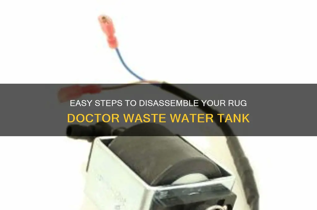 how to disassemble rug doctor waste water tank