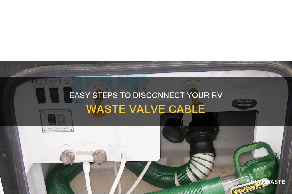 how to disconnect cable rv waste valve