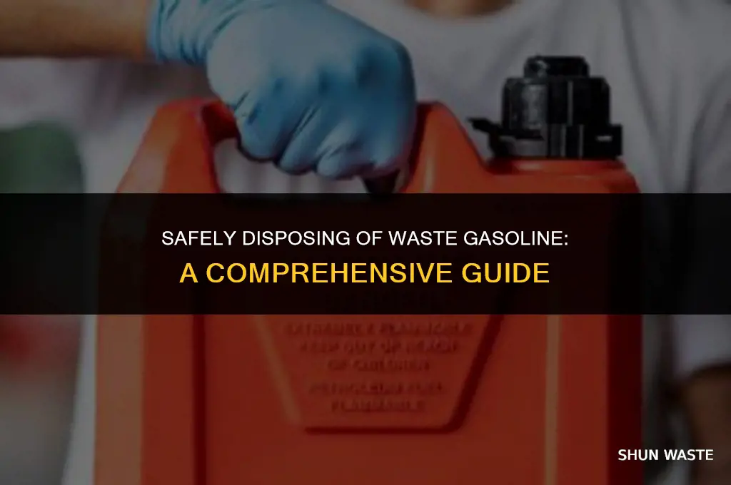 how to dispose waste gasoline