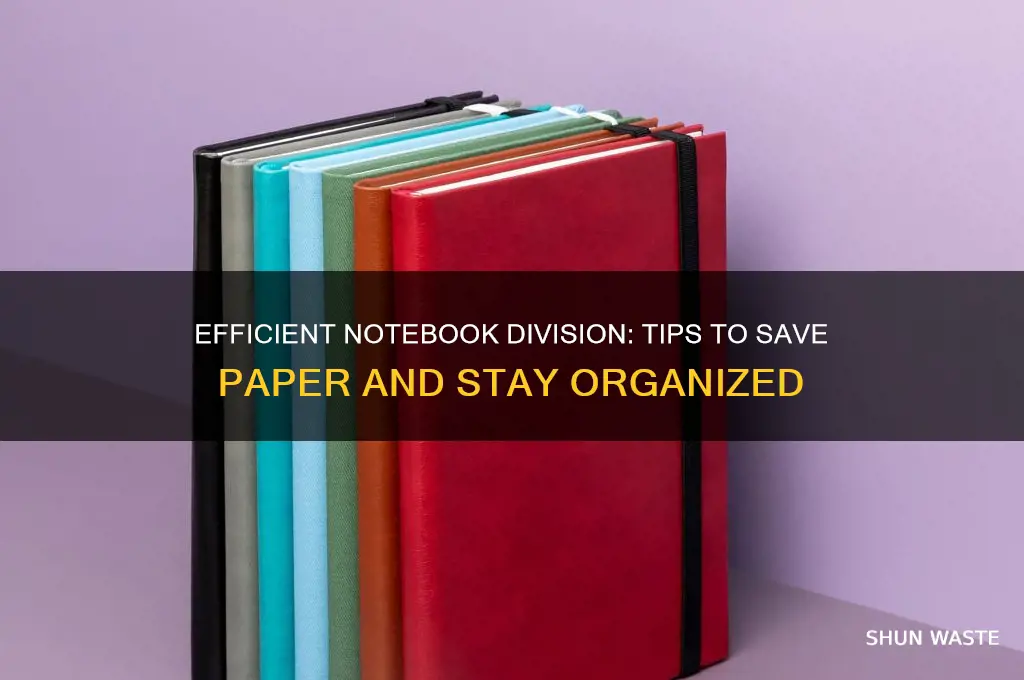 how to divide notebook without wasting paper